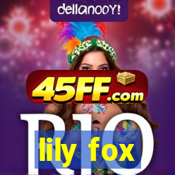 lily fox